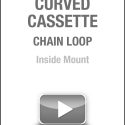 Curved Cassette Chain Loop Inside Mount