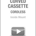 Curved Cassette Cordless Inside Mount